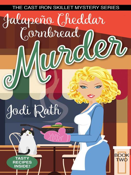 Title details for Jalapeño Cheddar Cornbread Murder by Jodi Rath - Available